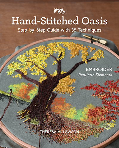 Hand-Stitched Oasis Theresa M. Lawson